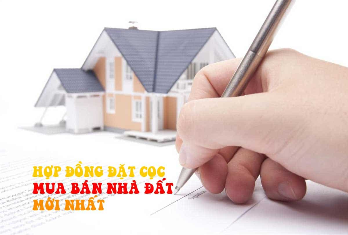 hop-dong-dat-coc-mua-nha-dat-moi-nhat