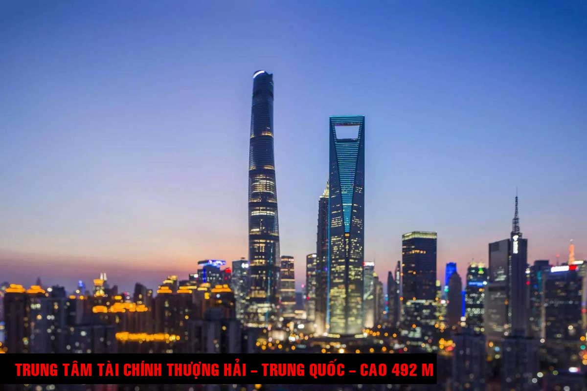 Trung t&acirc;m T&agrave;i ch&iacute;nh Thượng Hải - Trung Quốc - Cao 492 m