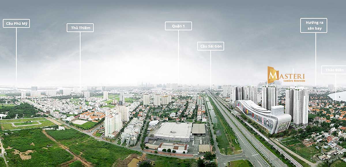 Tiện ích liên kết vùng của Dự án Căn hộ Masterise Lumière Riverside Quận 2 Tiện ích liên kết vùng của Dự án Căn hộ Masterise Lumière Riverside Quận 2