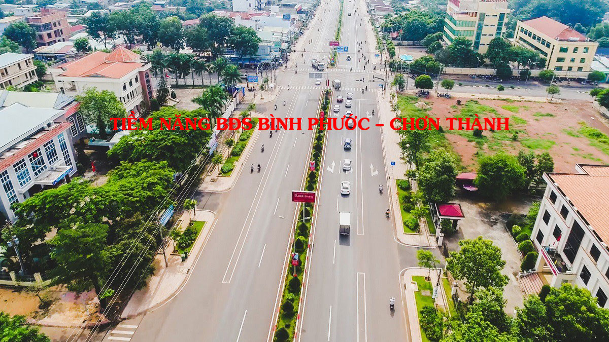 Tiềm năng BĐS Bình Phước – Chơn Thành Tiềm năng BĐS Bình Phước – Chơn Thành