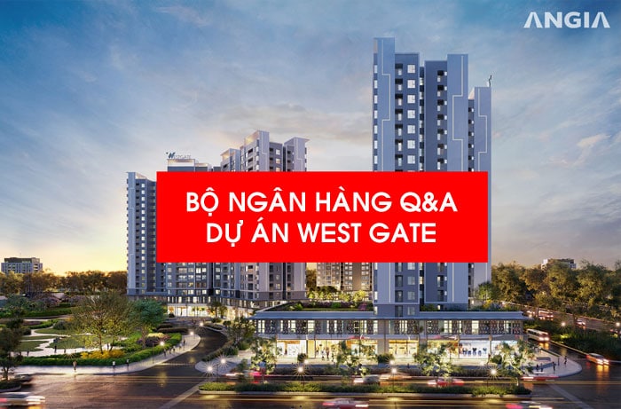 BO-CAU-HOI-DU-AN-WEST-GATE