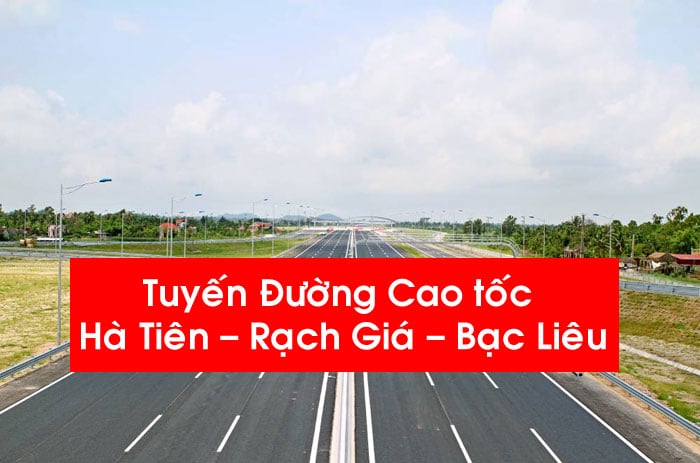 Cao-tốc-Hà-Tiên-–-Rạch-Giá-–-Bạc-Liêu