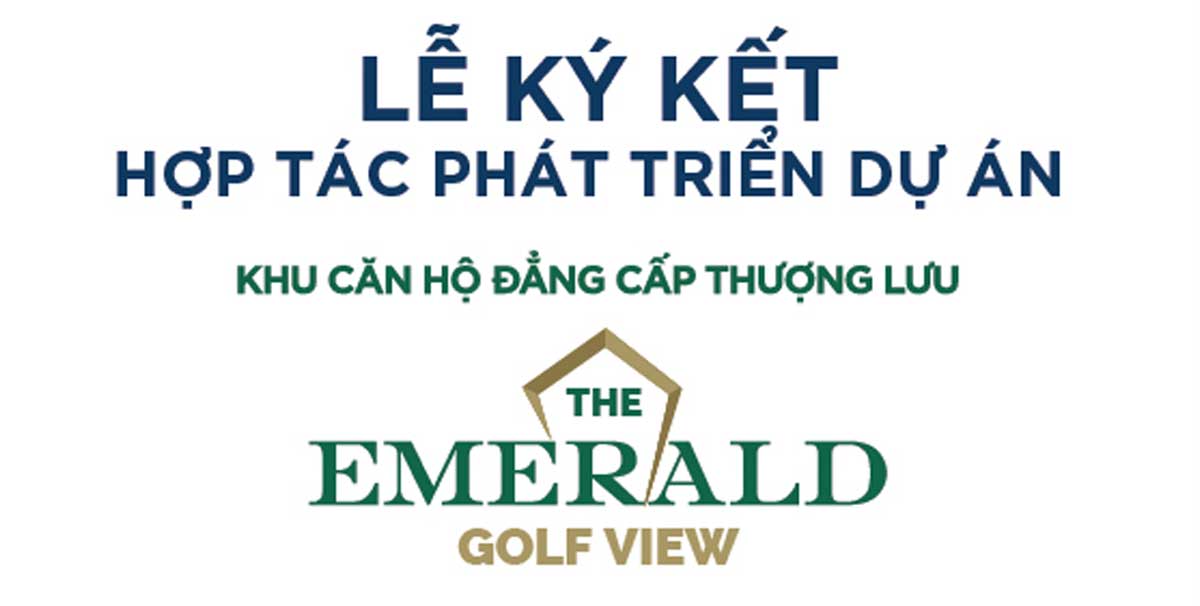 lễ-ký-kết-hợp-tác-phát-triển-dự-án-căn-hộ-the-emerald-golf-view